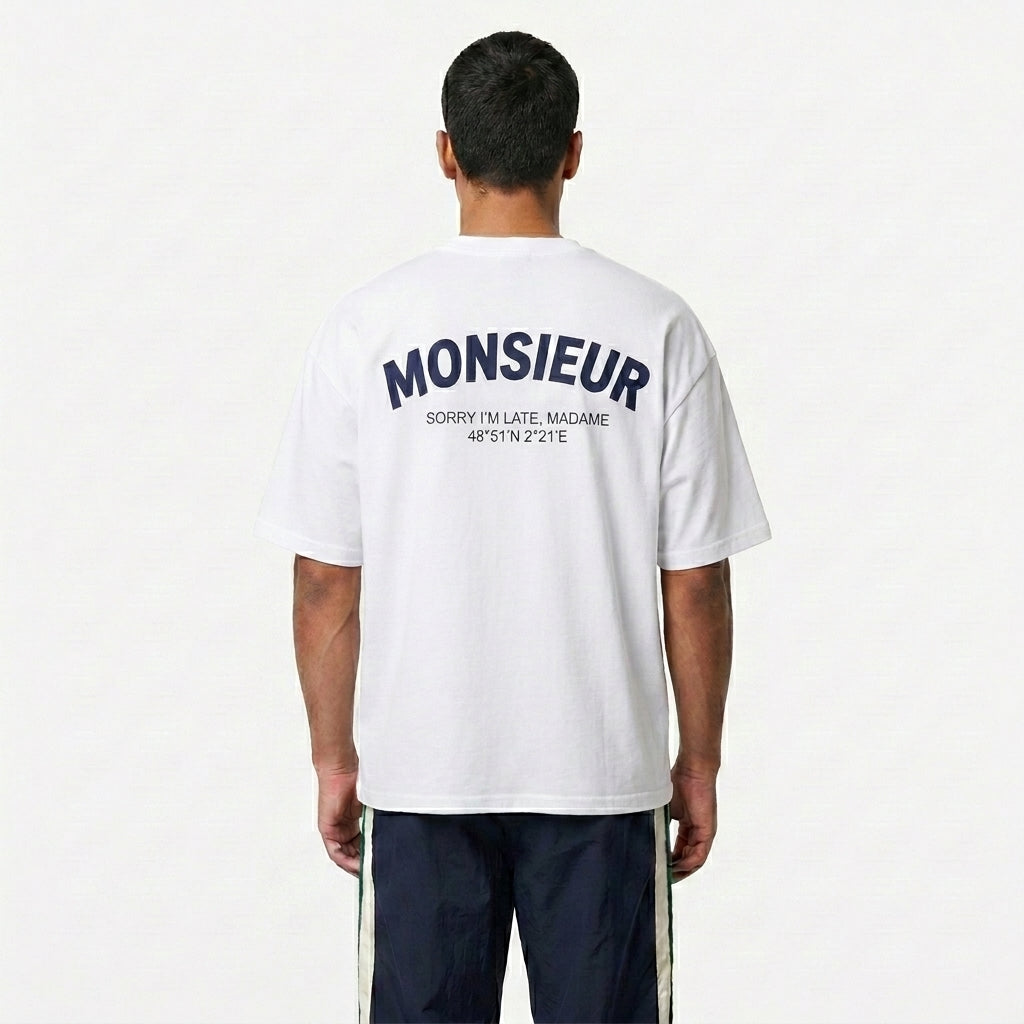 MONSIEUR - SORRY IM LATE MADAME