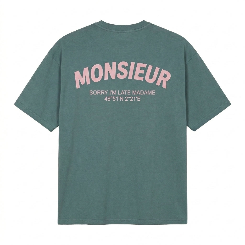 MONSIEUR - SORRY IM LATE MADAME