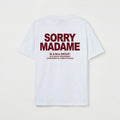 SORRY MADAME